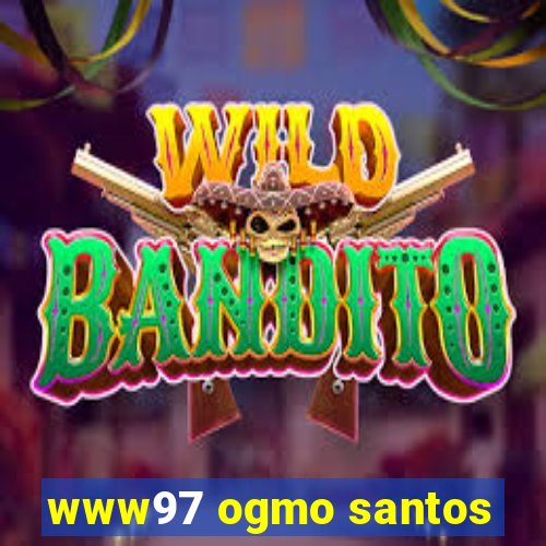 www97 ogmo santos